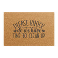 Doormat – "Please Knock, Do We Have Time to Clean Up" Funny Welcome Mat for Homes