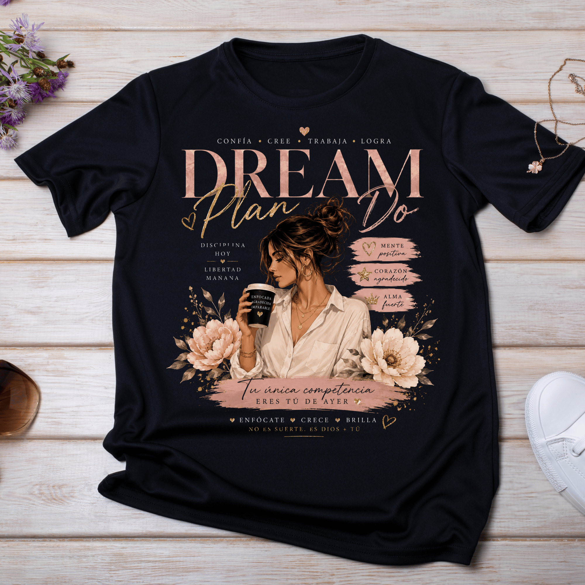 Dream • Plan • Do Inspirational Graphic T-Shirt